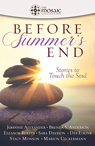Before Summer’s End: Stories to Touch the Soul